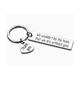 Llavero <span class=keywords><strong>de</strong></span> Acero Inoxidable con la Frase 'No Seríamos el Equipo Sin Ti', Regalo <span class=keywords><strong>de</strong></span> Agradecimiento para Compañeros <span class=keywords><strong>de</strong></span> Trabajo - Product Image 1