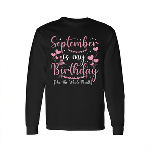 Divertente maglietta a maniche lunghe per compleanno a settembre, per la celebrazione di tutto il mese, ideale per eventi promozionali - Product Image 3