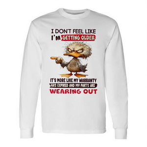 T-shirt à manches longues avec motif canard humoristique « Je ne me sens pas vieillir » - Product Image 2