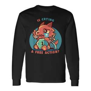 Crying Is A Free Action T-shirt à manches longues pour jeux de rôle D&D - Product Image 1