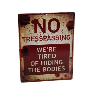 No Trespassing Segni <span class=keywords><strong>di</strong></span> Metallo siamo Stanchi <span class=keywords><strong>di</strong></span> Nascondere il Corpo In Metallo Segno - Product Image 1