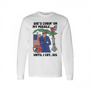 Camiseta de manga larga She's Cubin On My Missile Until I Cry Sis - Product Image 2