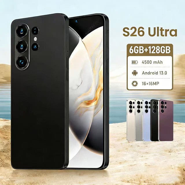 Manufacturer's New Model S26 Ultra Global Version LTE Octa Core Dual SIM Multi Language Cross-Border One-Stop Dropshipping Phone