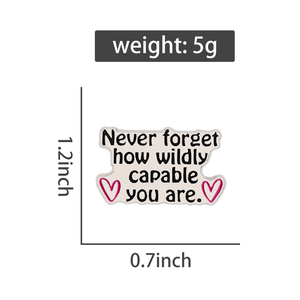 Non dimenticare mai quanto sei capace di smalto con spilla motivazionale con segno a spilla e gioielli regalo all'ingrosso - Product Image 1