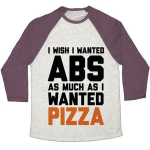 Me gustaría tener abdominales tan mucho como a la pizza, camiseta de béisbol unisex de mezcla triple. - Product Image 2