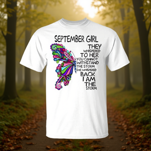 Camiseta de Mariposa 'September Girl' con la frase 'She Whispered Back 'I Am the Storm' para Promociones - Product Image 3