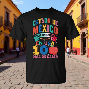 T-shirt Estado De Mexico En Mi Ser En Usa 100 Dias De Saber - Product Image 3