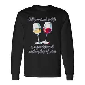 Tout ce dont vous avez besoin dans la vie, c'est d'un bon ami et d'un verre de vin, t-shirt à manches longues - Product Image 1
