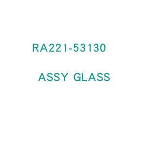 Para <span class=keywords><strong>Kubota</strong></span> Aftermarket Engine <span class=keywords><strong>Parts</strong></span> Assy <span class=keywords><strong>Glass</strong></span> RA22153130 - Product Image 1