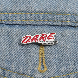 Obat-obatan berani yang benar-benar mahal Enamel Pin dengan senang hati mengatakan Humor lencana - Product Image 1