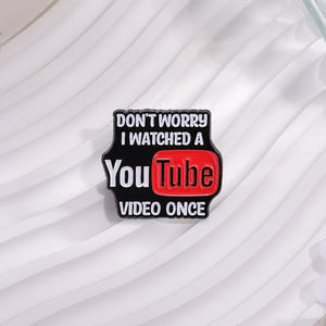 Épinglette en métal émaillé souple, style dessin animé, avec citation amusante et dicte positive personnalisée : « <span class=keywords><strong>Ne</strong></span> vous inquiétez pas, j'ai regardé la vidéo », Proverbes - Product Image 6