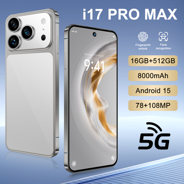 17 Pro New 5G Smartphone 7.3 Inch OLED HD 120Hz Screen Octa Core 12+512GB 108MP Rear Dual-SIM LTE Android 15 8000mAh+ Battery