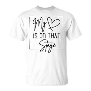 T-shirt My Heart Is On That Stage Dance Recital, blanc, taille adulte - Product Image 1