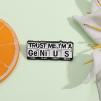 Confía en mí, soy un genio, Pin esmaltado, tabla periódica creativa de elementos, broche, insignia de solapa, regalo de joyería para estudiantes y amigos