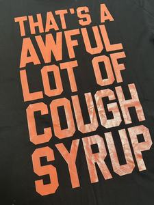T-shirt Streetwear di Alta Qualità con Stampa Grafica Personalizzata 'That's a Awful Lot of Cough Syrup' per Uomo - Product Image 4