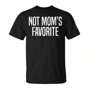 Camiseta Not Moms Favorite, color negro, unisex, talla mediana para adultos - Product Image 3