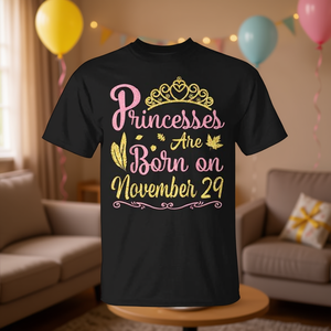 Camiseta de cumpleaños con estampado de princesas nacidas el 29 de noviembre para mujeres, hombres, unisex, talla para adultos S M L XL XXL - Product Image 3