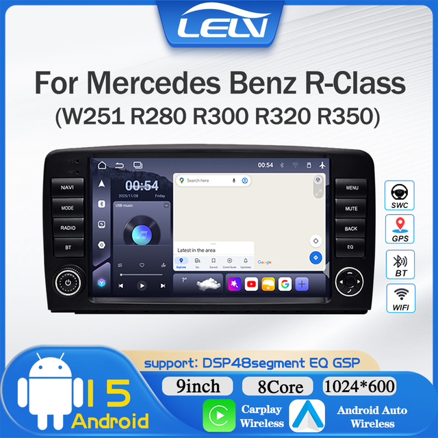 LELV  Android 15 Car Radio for Mercedes Benz R-Class(W251 R280 R300 R320 R350)-GPS  Auto Touchscreen Built-in WiFi Hi-Res Audio