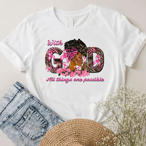 Con Dios, todas las cosas son posibles, concientización sobre el cáncer de mama, Impresión de transferencia de calor, listo para presionar para prendas, sudaderas con capucha, bolsas, camiseta - Product Image 1