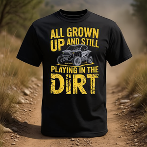 T-shirt UTV SXS Side By Side avec design graphique « All Grown Up Playing In The Dirt » - Product Image 3
