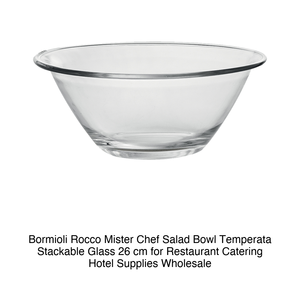 มิสเตอร์เชฟ ชามสลัดแก้ว Ø 26 ซม. แบบเทมเปอร์ วางซ้อนกันได้ ยี่ห้อ Bormioli Rocco - Product Image 2