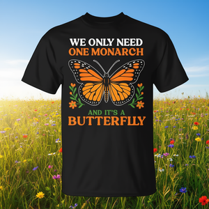 Nous n'avons besoin que d'un seul monarque et d'un t-shirt papillon - Product Image 3