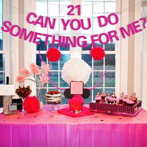Bannière rose vif « Pouvez-vous faire quelque <span class=keywords><strong>chose</strong></span> pour moi » : décorations amusantes pour son 21e anniversaire - Product Image 5