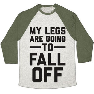 Camiseta de béisbol unisex Tri-Blend con estampado de "My Legs Are Going to Fall Off" - Product Image 1