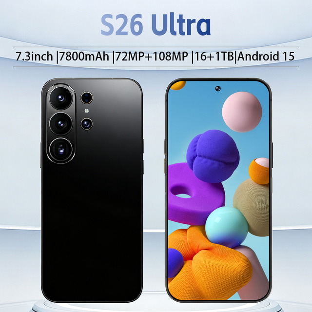 Best Seller S26 Ultra 5G Smartphone 10-Core 7.3" HD Ultra Screen 16GB+1TB Large Capacity 108MP +72MP Camera 8000mAh Cell Phone