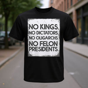 Camiseta No Kings No Dictators No Oligarchs No Felon Presidents para mujer, color negro - Product Image 3