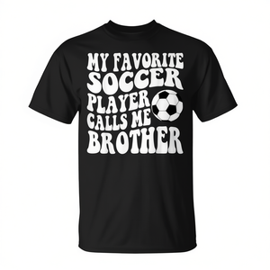 T-shirt pour homme avec inscription « My Favorite Soccer Player Calls Me Brother », noir, col rond, manches courtes, cadeau sportif - Product Image 2