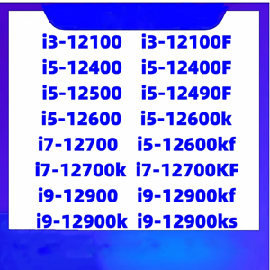 CPU 12e génération I3-12100 I3-12100F <span class=keywords><strong>I5</strong></span>-12400 <span class=keywords><strong>I5</strong></span>-12400F <span class=keywords><strong>I5</strong></span>-12500 <span class=keywords><strong>I5</strong></span>-12600k I7-12700 I7-12700K I9-12900 I9-12900KF I9-12900KS - Product Image 1