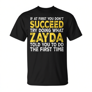 Zayda, si en primeras etapas no consigues lo que quieres, intenta hacer lo que la camiseta te indica. - Product Image 2