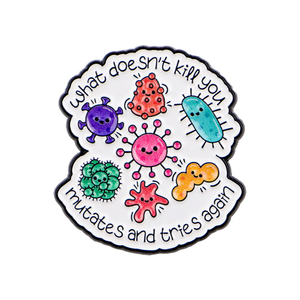 Spilla smaltata con citazione 'Bacterial Quote', Spilla da bavero 'What doesn't kill you', Distintivo per Zaino, Accessori per Abbigliamento, Gioielli di Moda, Regali - Product Image 3