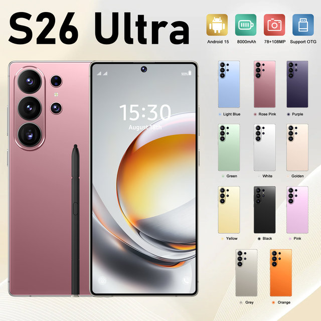 2026 New S26ultra Arrival Unlocked Global Smartphones Deca Core CPU LTE Cellular Snapdragon 800 Series 7.3" LCD 120Hz Android 14