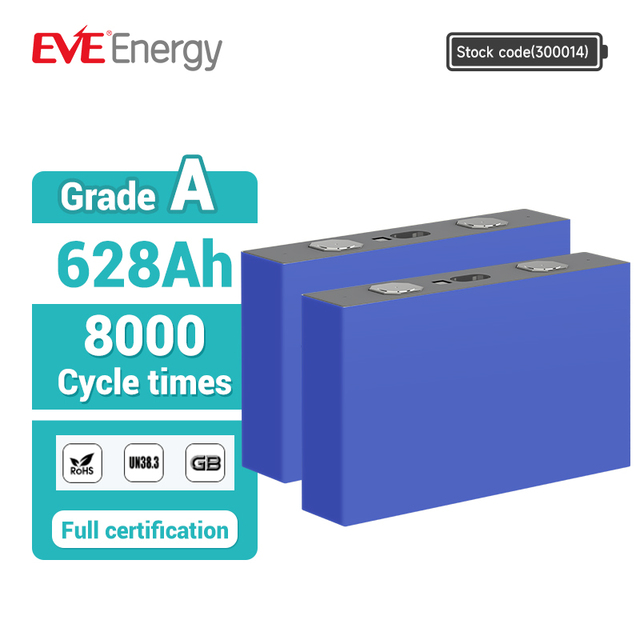 EVE New Arrival 628Ah Lifepo4 Battery Electric Power Storage Lifepo4 3.2V Mb56 Prismatic Lithium Ion Cell