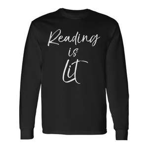 T-shirt à manches longues Reading Is Lit pour les amateurs de livres et les professeurs d'anglais - Product Image 1