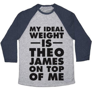 My Ideal Weight Is Theo James on Top of Me Unisex Tri-Blend <b>Baseball</b> <b>Tee</b> - Product Image 1