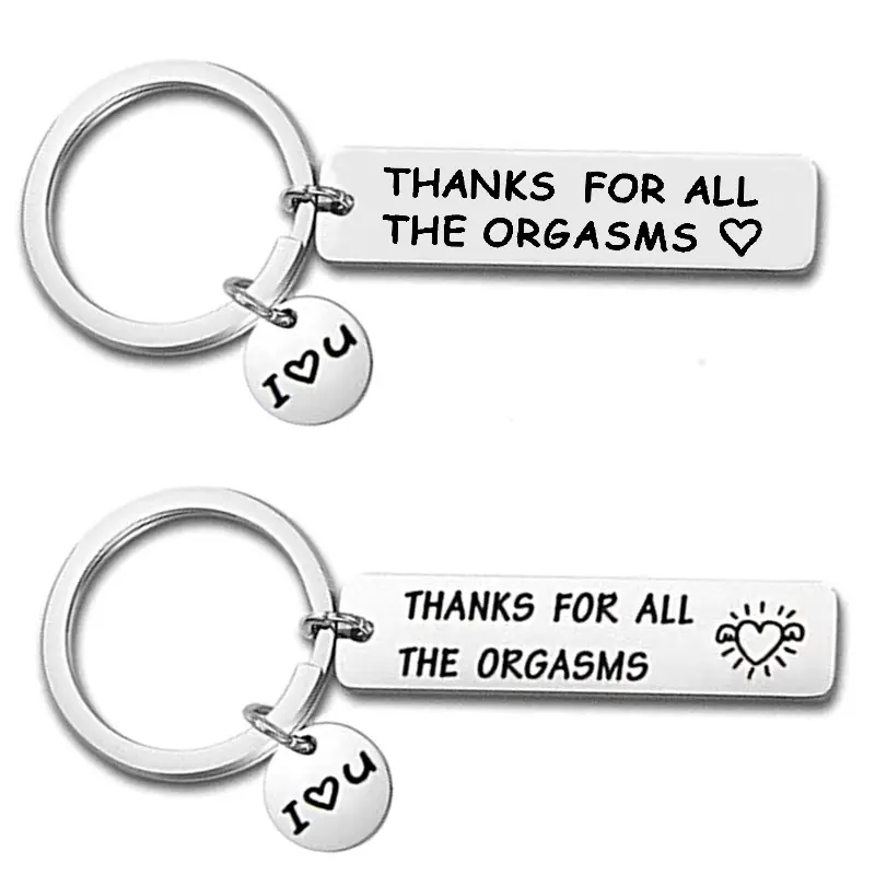 Keyring Engraved Thank for All The Orgasms I Love You Key Ring Couple Keychain Jewelry Gifts Give To My Boyfriend Husband
