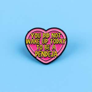 Pin de esmalte con frase divertida de espanhol callejero: No te despertaste <span class=keywords><strong>hoy</strong></span> para ser una Pendeja. Broche con cita latina atrevida. - Product Image 2