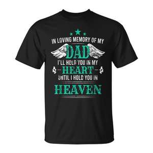Camiseta conmemorativa de la memoria de mi papá, te sostendré en mi corazón - Product Image 1