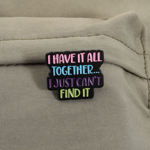 Épinglette en émail « Je l'ai tout sous contrô<span class=keywords><strong>le</strong></span>, mais je ne <span class=keywords><strong>le</strong></span> trouve pas » : citation drô<span class=keywords><strong>le</strong></span> et sarcastique, broche, badge de revers, bijoux fantaisie, cadeau, vente en gros - Product Image 3