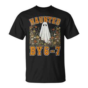 T-shirt floral Haunted By 6 7 Ghost, design Meme Six Sept pour Halloween - Product Image 1