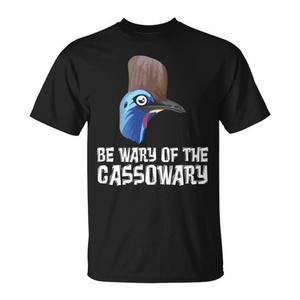 Maglietta Promozionale Premium 'Cassowary Be Wary of the Cassowary' - Product Image 1