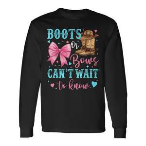 Boots Or Bows Cant Wait To Know Western Gender Reveal Party T-shirt à manches longues - Product Image 1