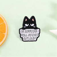 Épinglette en émail chat noir à expression drôle et texte sarcastique, en métal, décoration unique pour veste, sac à dos, tenue en jean, cadeau