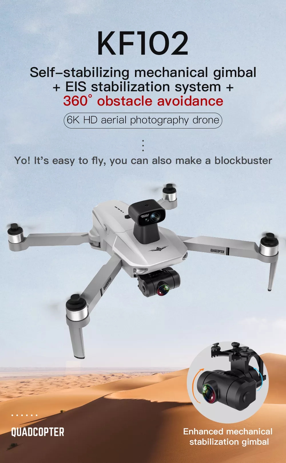 KF102 MAX Drone, KFIO2 Self-stabilizing mechanical gimbal EIS stabilization system 360