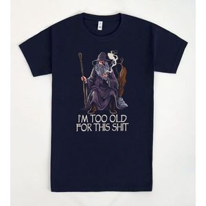 T-shirt I'm Too Old For This Shirt, unisex, taglia M per adulti, design grafico nero - Product Image 1