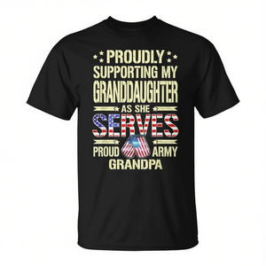 Camiseta de abuelo del ejército con la frase: Orgullosamente apoyo a mi nieta mientras ella sirve en el ejército - Product Image 2