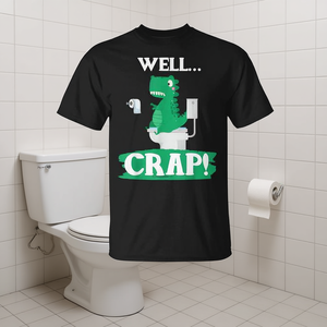 Camiseta con estampado gráfico divertido de T Rex Dinosaur Well Crap, color negro, para adultos, unisex - Product Image 3